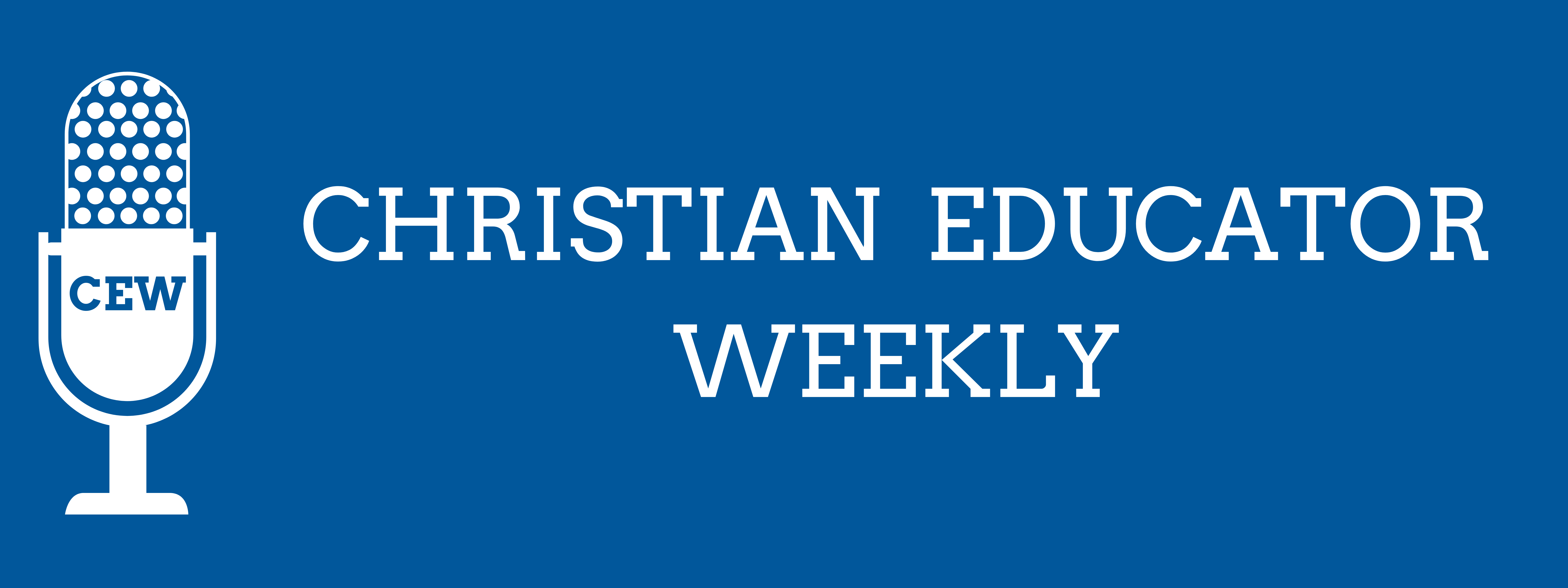 Christian Educator Weekly